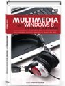 Multimedia met Windows 7 en gratis software
