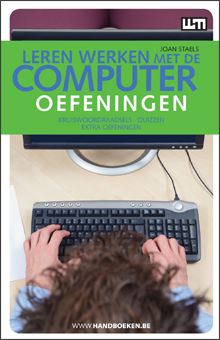 Oefenboek bij het boek Leren werken met de computer - Windows 8 / Office 2013